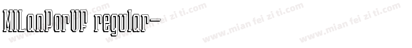 MILanPorVF regular字体转换